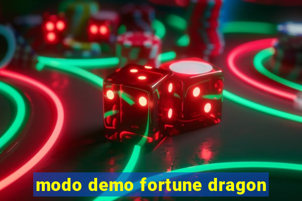 modo demo fortune dragon